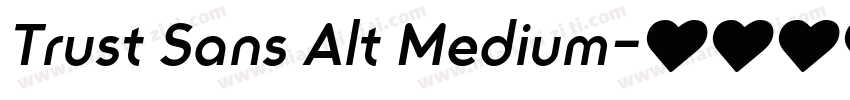 Trust Sans Alt Medium字体转换